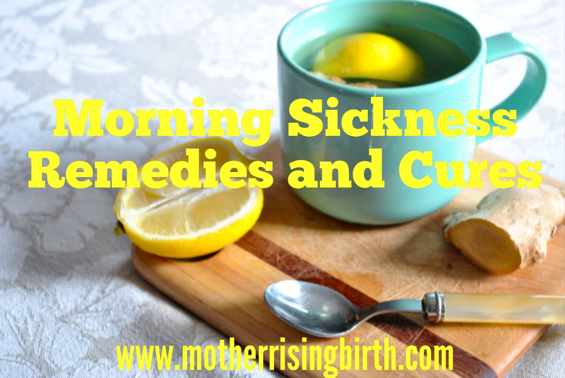 morning-sickness-remedies-and-cures-part-1-mother-rising