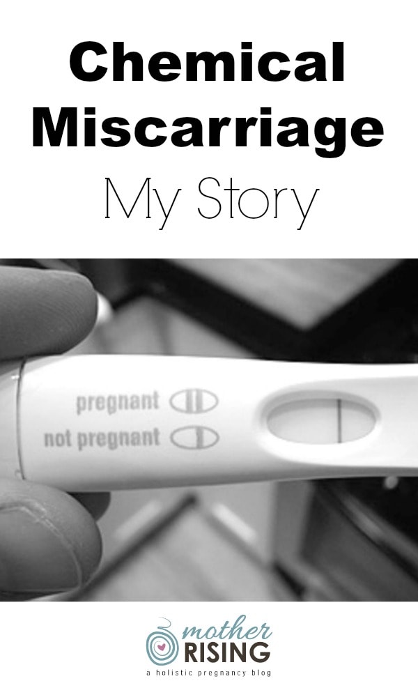 My Chemical Miscarriage Story Mother Rising