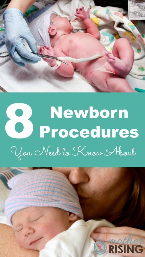 8 Routine Newborn Procedures You Need to Know About