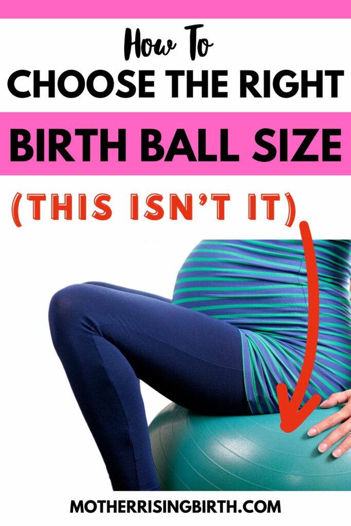 woman sitting on wrong size birthing ball