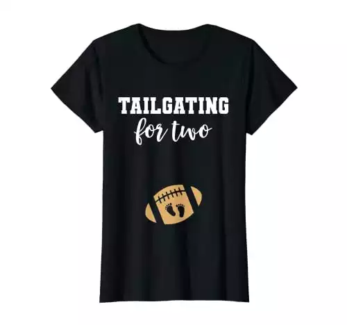 Tailgating for Two Maternity Shirt for Fall